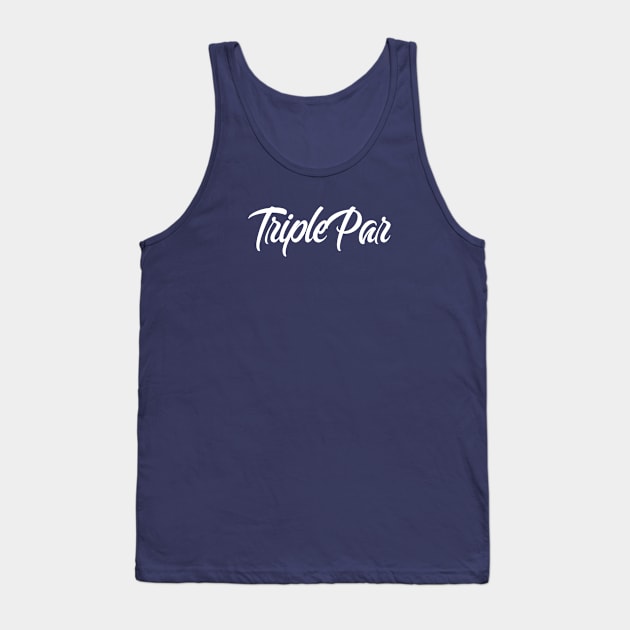 TriplePar in Cursive Tank Top by TripleParGolf